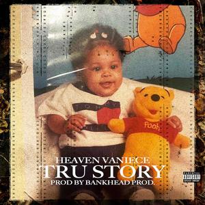 Tru Story (Explicit)