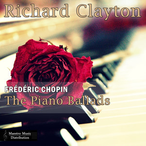 Fréderic Chopin: The Piano Ballads