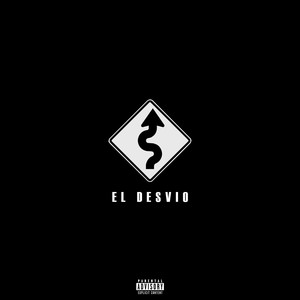 EL DESVIO (Explicit)