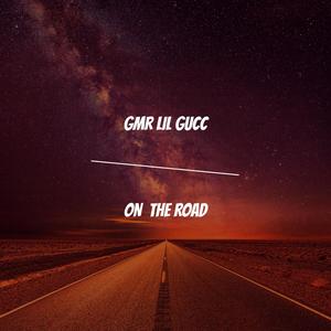 On The Road (Explicit)