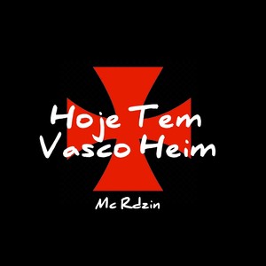 Hoje Tem Vasco Heim