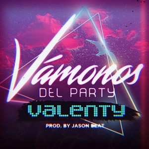 Vamonos del Party (Explicit)