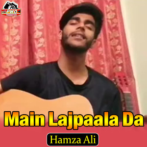 Main Lajpaala Da