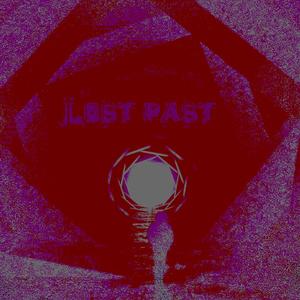 Lost past (Explicit)