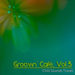 Groovin Cafè, Vol. 3