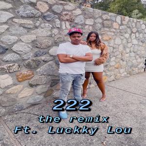 222 (feat. Luckky Lou) [Remix Version] [Explicit]