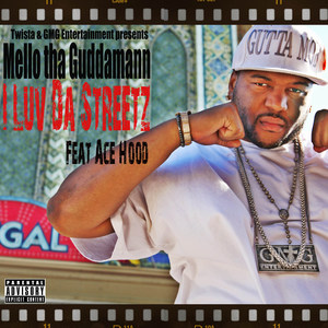 I Luv da Streetz(feat. Ace Hood) (Explicit)