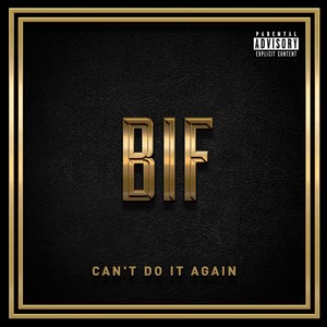 Can't Do It Again (Explicit)