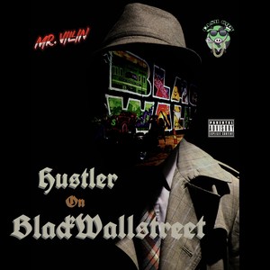 Hustler On Black Wall Street (Explicit)