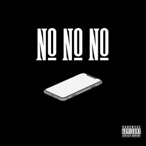 No No No (feat. Hakon Mdz) [Explicit]