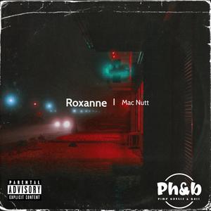 Roxanne (Explicit)
