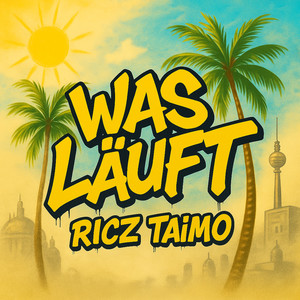 Was Läuft (Explicit)