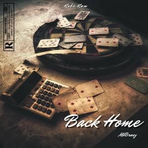 Back Home (feat. 3T Twinn) [Explicit]