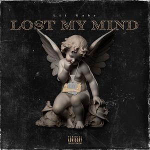 Lost My Mind (Explicit)