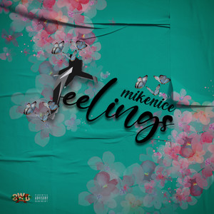 Feelings (Explicit)
