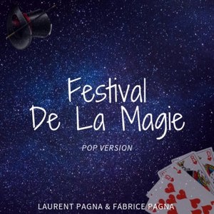 Festival De La Magie (Pop Version)