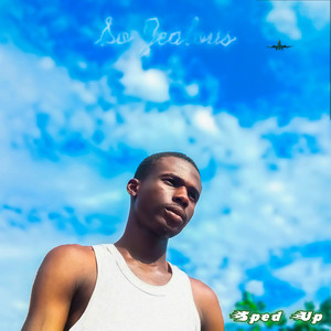 So Jealous (Sped Up) (Sped Up Version)