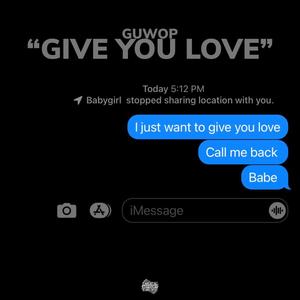 Give you love (Explicit)
