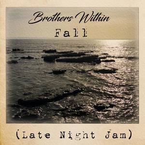 Fall (Late Night Jam)