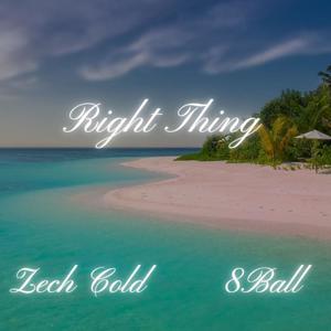 Right Thing (feat. 8BALL) [Explicit]