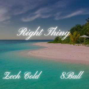 Right Thing (feat. 8BALL) (Explicit)