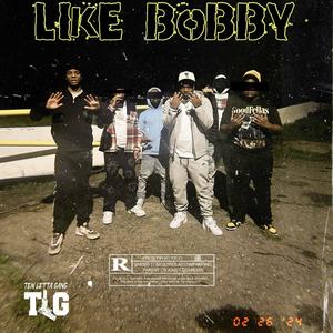 Like Bobby (feat. Buss4Nani) [Explicit]