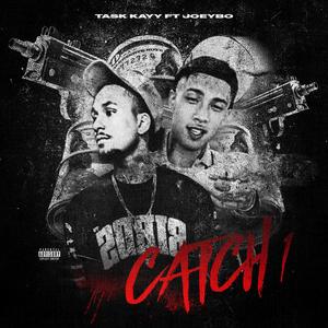 Catch 1 (feat. Joeybo) (Explicit)