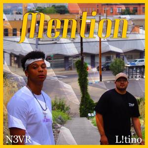 Mention (feat. L!tino)