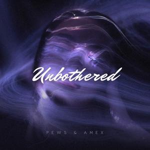 Unbothered (feat. Amex)