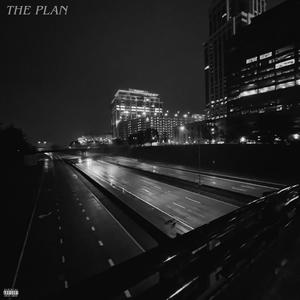 The Plan (Explicit)