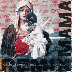 Mamà (orè) (Remix) [Explicit]