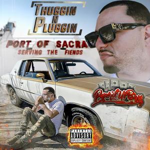 Thuggin N Pluggin (Explicit)