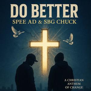 Do Better (feat. Sbg_Chuck)