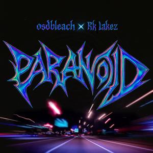 PARANOID (Explicit)