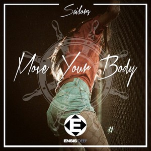 Move Your Body (Original Mix)