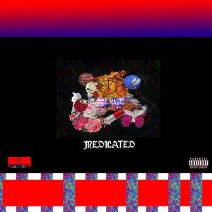 Medicated (Explicit)