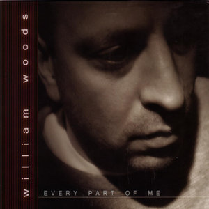 William Woods - Every Part of Me