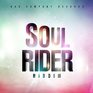 Soul Rider Riddim