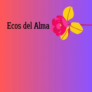 Ecos del Alma