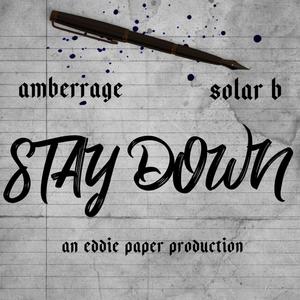Stay Down (feat. Solar B) [Eddie Paper Remix] [Explicit]