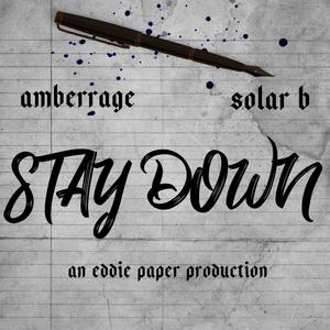 Stay Down (feat. Solar B) (Eddie Paper Remix|Explicit)