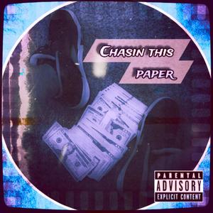 Chasin This Paper (Explicit)