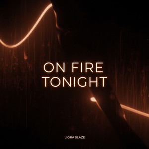 On Fire Tonight