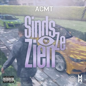 Sinds Ze Zien (Explicit)