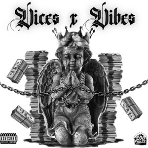 Vices x Vibes (Explicit)