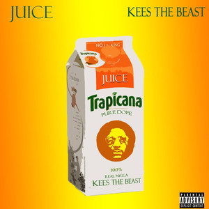 Juice (Explicit)