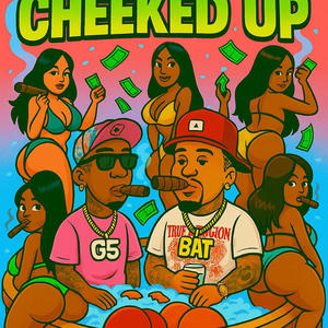 CHEEKED UP (feat. G5YVE) (Explicit)