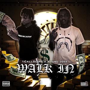 Walk In (feat. Young Jose) (Explicit)