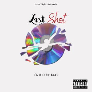 Last Shot (Explicit)