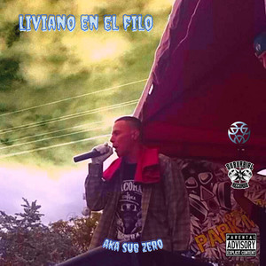 Liviano en el Filo (Explicit)